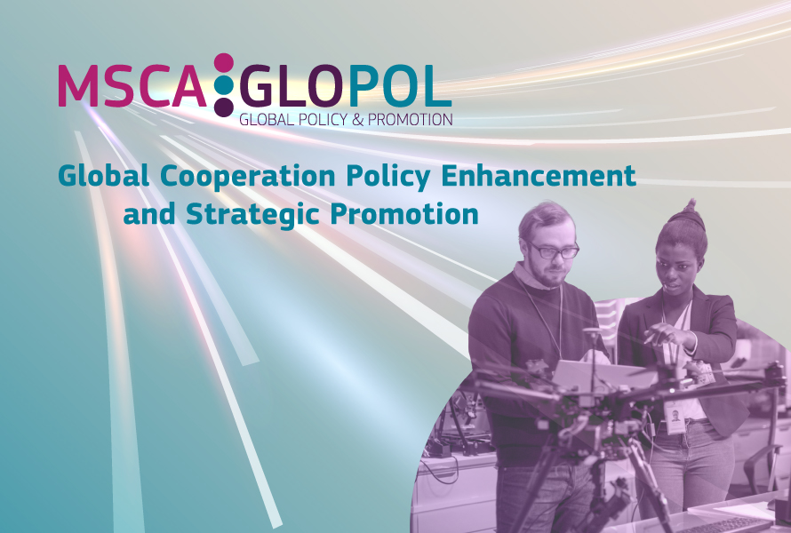 MSCA-GLOPOL: A new initiative to strengthen international cooperation in Marie Skłodowska-Curie Actions