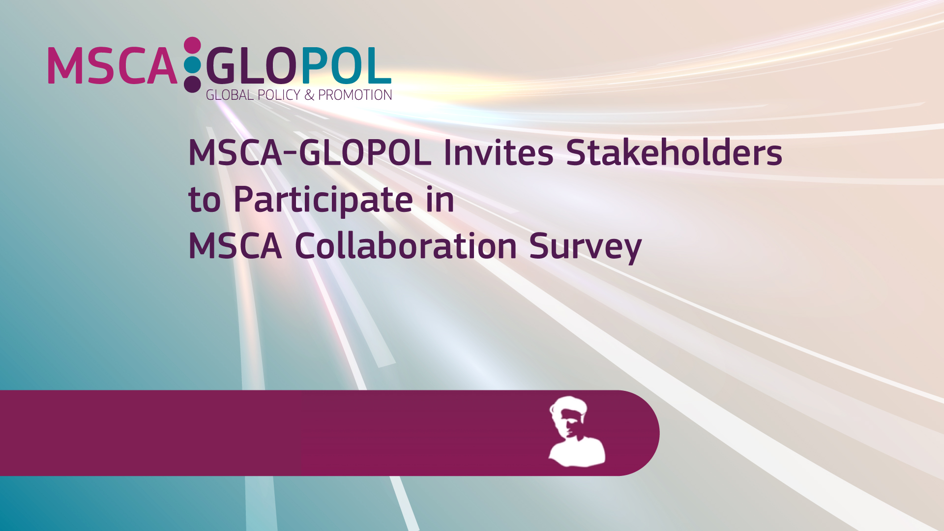 MSCA-GLOPOL invites stakeholders to participate in the MSCA-Collaboration-Survey