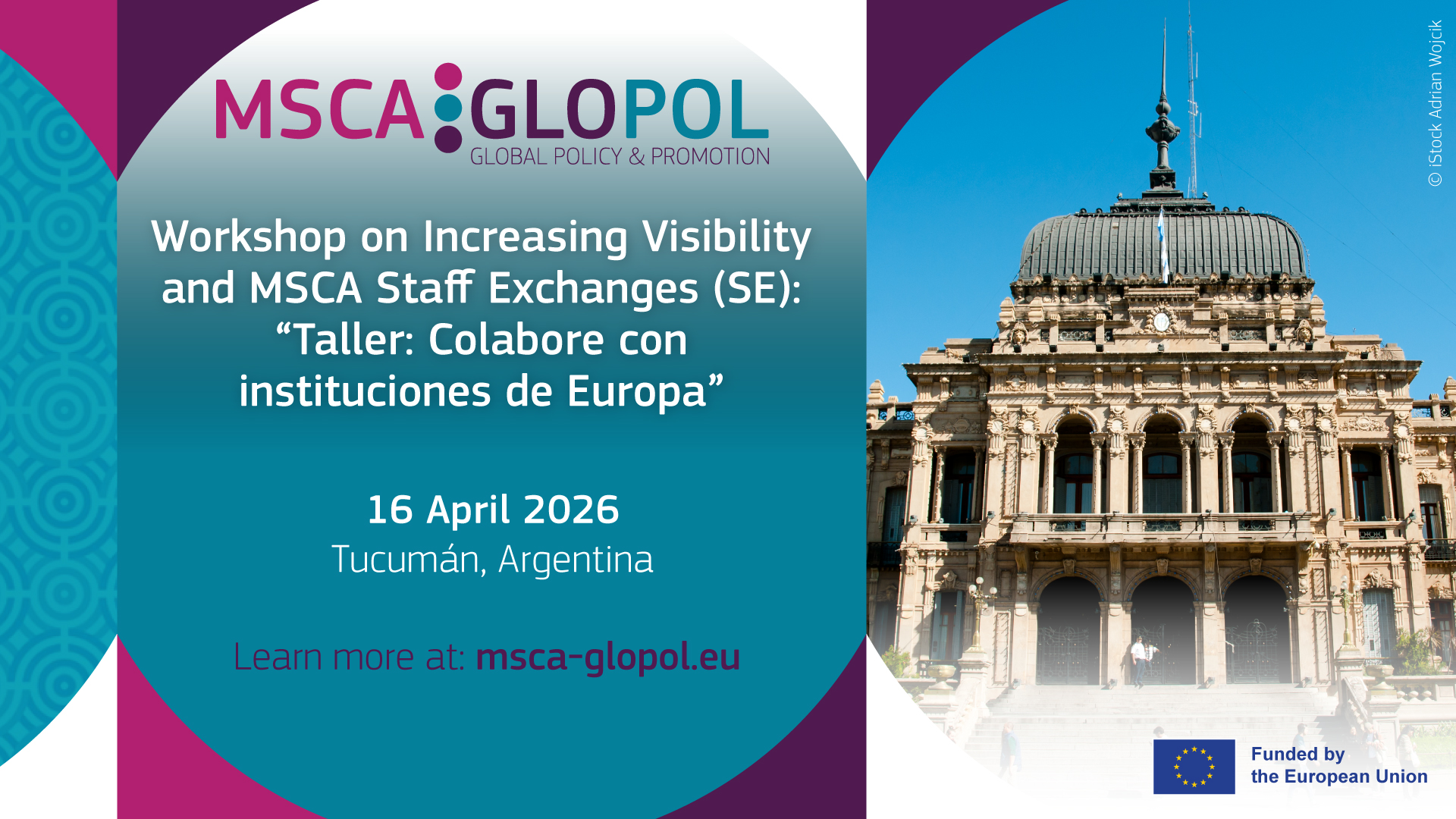 Workshop on Increasing Visibility and MSCA Staff Exchanges (SE): “Taller: Colabore con instituciones de Europa”, Tucumán, Argentina – 16 April 2026